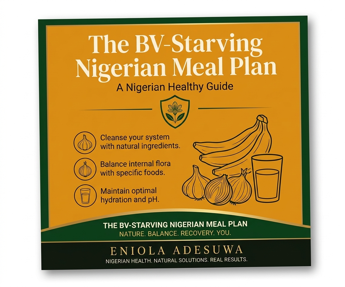 The BV-Starving Nigerian Meal Plan